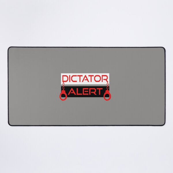 Item preview, Dictator alert designed and sold by H7designer.