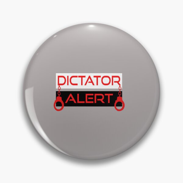 Item preview, Dictator alert designed and sold by H7designer.