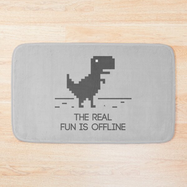 Item preview, Offline Dinosaur The Real Fun Is Offline   designed and sold by RFFNH.