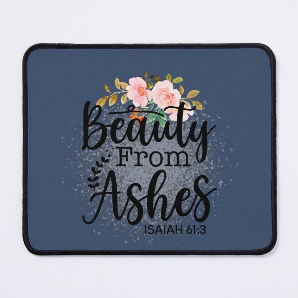 Item preview, Beauty From Ashes Christian Affirmation designed and sold by PBJArt.