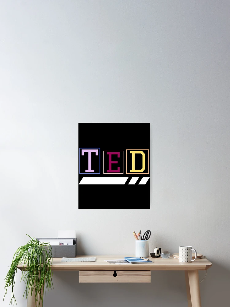 Thumbnail 2 of 3, Poster, TED   designed and sold by RFFNH.
