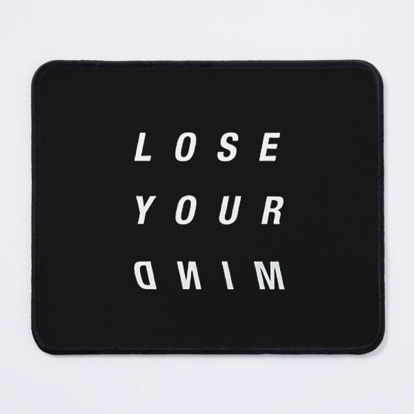 Item preview, Lose Your Mind designed and sold by queencamille.