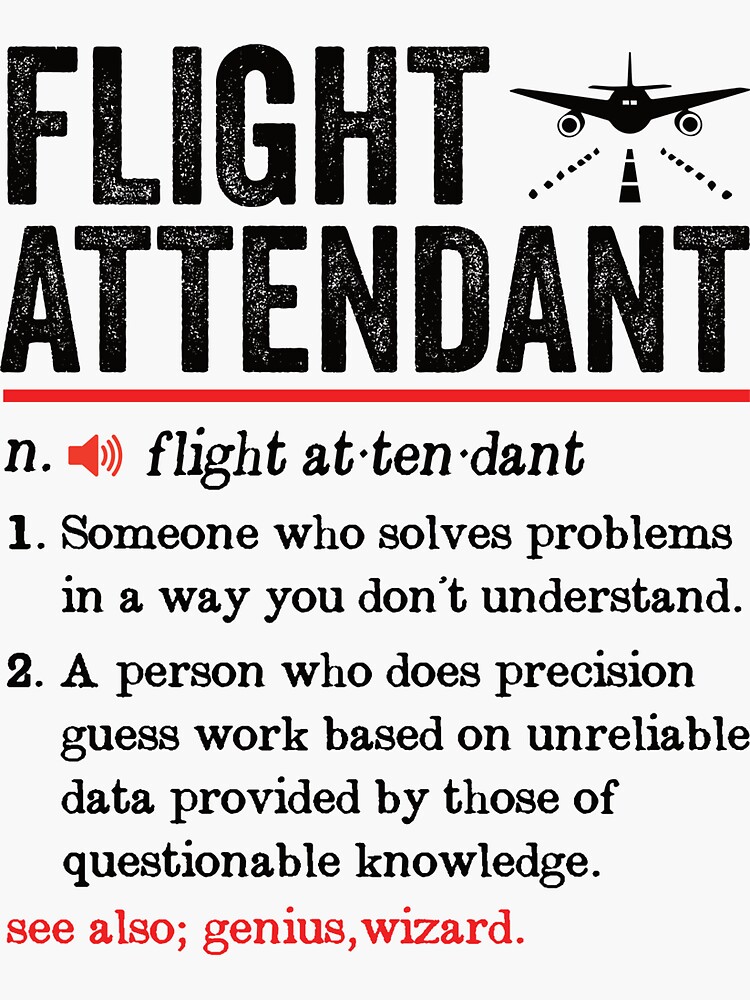"Flight Attendant Definition Aviation Funny Flight Attendant" Sticker