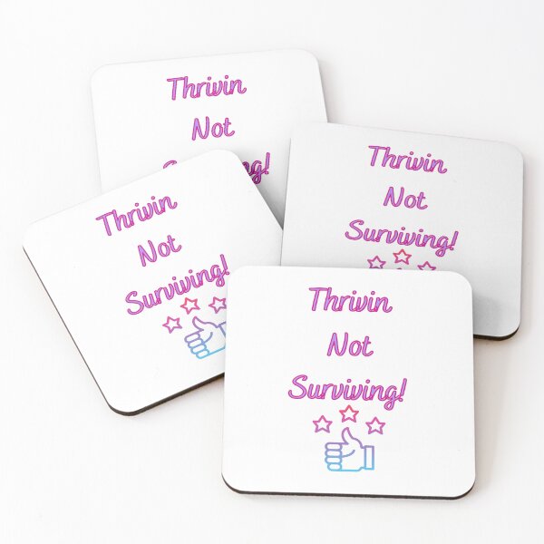 Item preview, Thrivin Not Surviving! - Inspirational Quotes designed and sold by Happier-Futures.