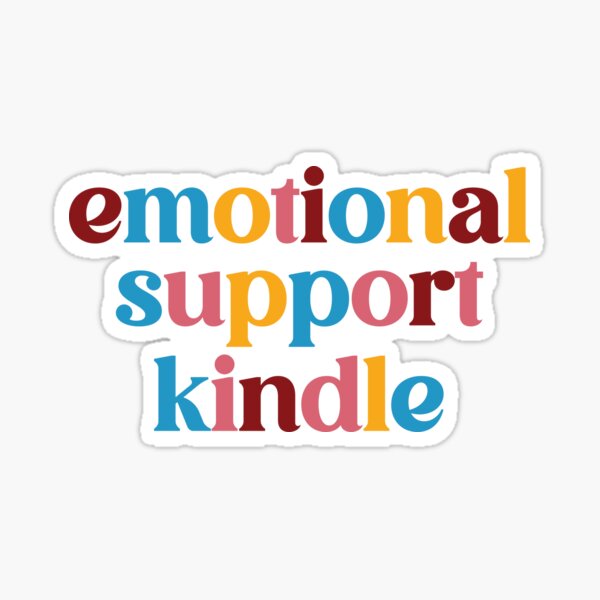 emotional support kindle  Sticker