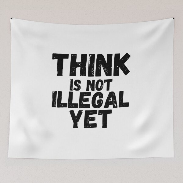 Item preview, Think Is Not Illegal Yet designed and sold by mu-art.