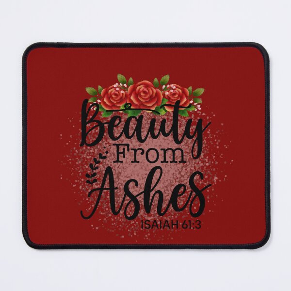 Item preview, Beauty From Ashes Christian Affirmation designed and sold by PBJArt.
