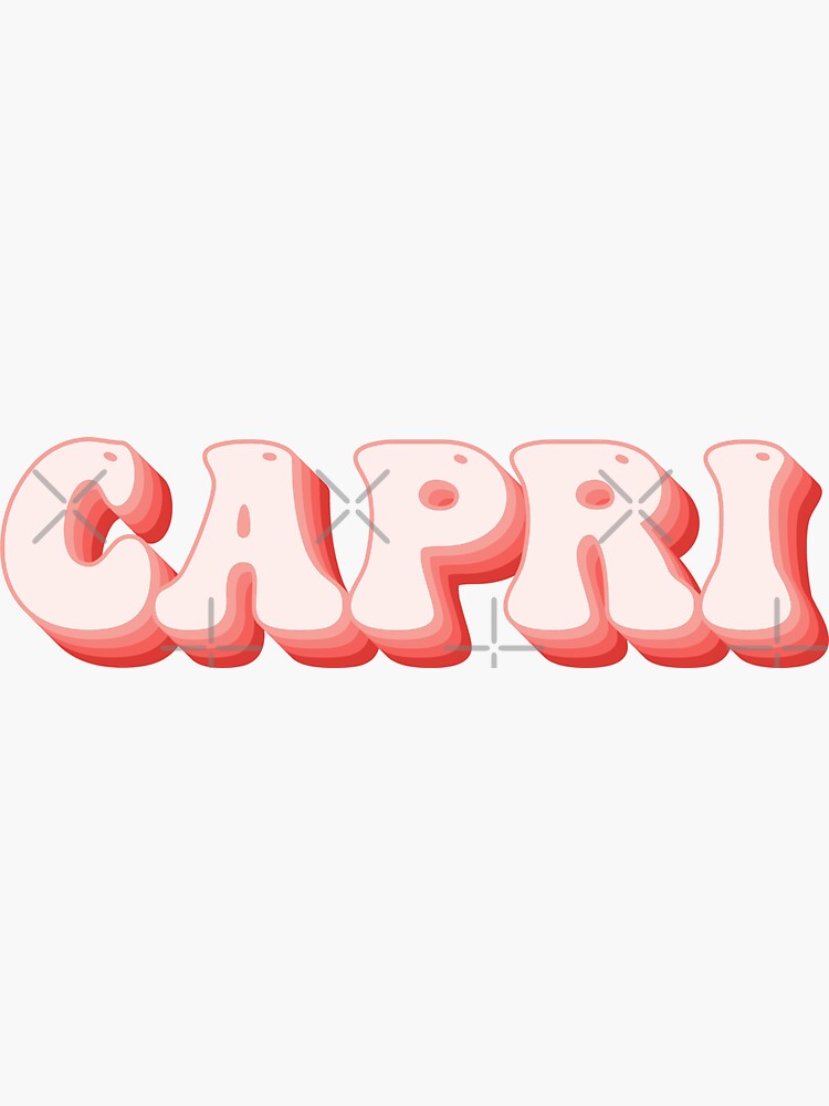 "Capri Name" Sticker for Sale by kindxinn Redbubble