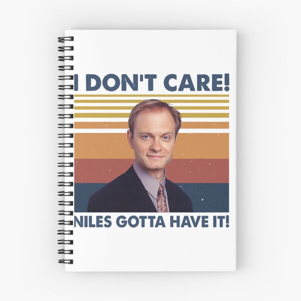 Item preview, Most Important In The World I Don_T Care Niles Gotta Gift For Movie Fans   designed and sold by crisisbootleg.