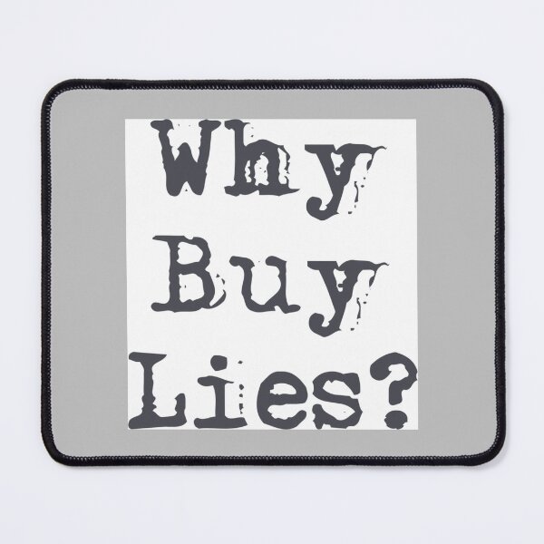 Item preview, Why buy lies  designed and sold by crisisbootleg.
