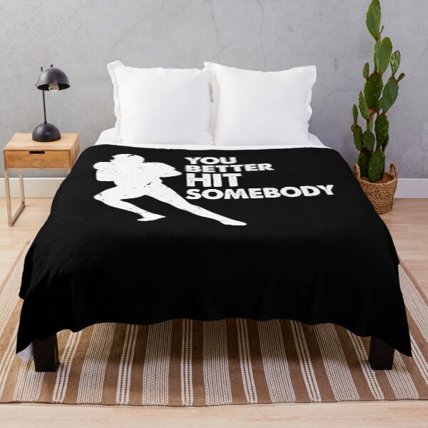 Item preview, American Football Sunday You Better Hit Somebody Funny Women designed and sold by TMelonShop.