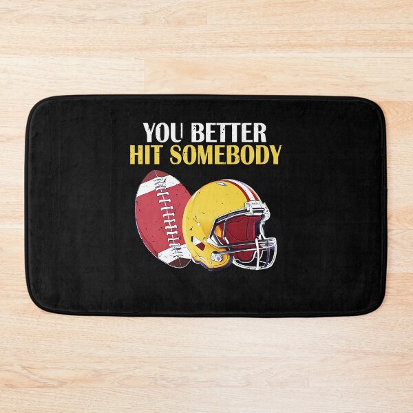 Item preview, American Football Sunday You Better Hit Somebody Funny Women designed and sold by TMelonShop.