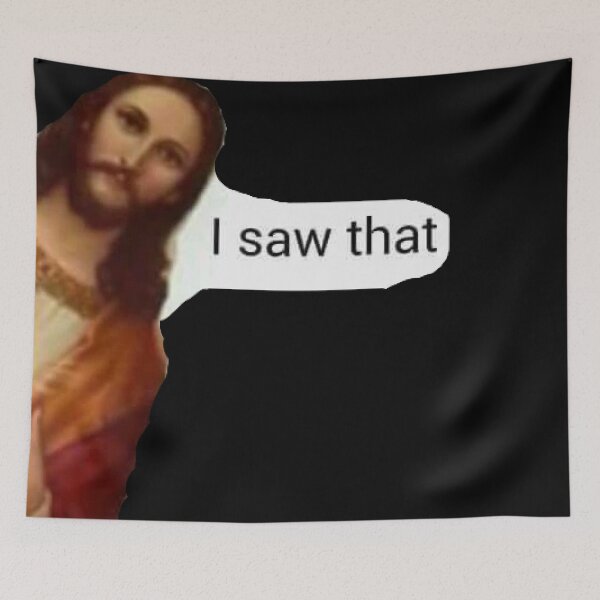 Item preview, jesus i saw that meme designed and sold by HertaGi10.