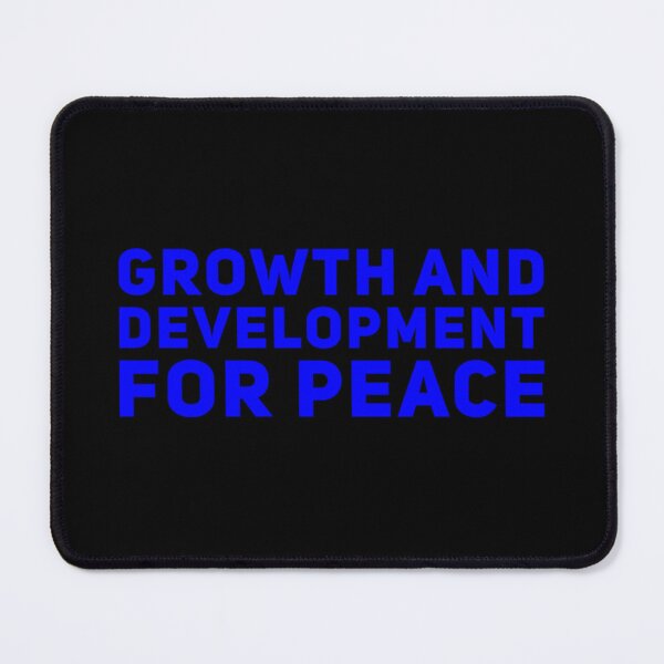 Item preview, Growth and Development For Peace designed and sold by DIRTYDUNNZ.