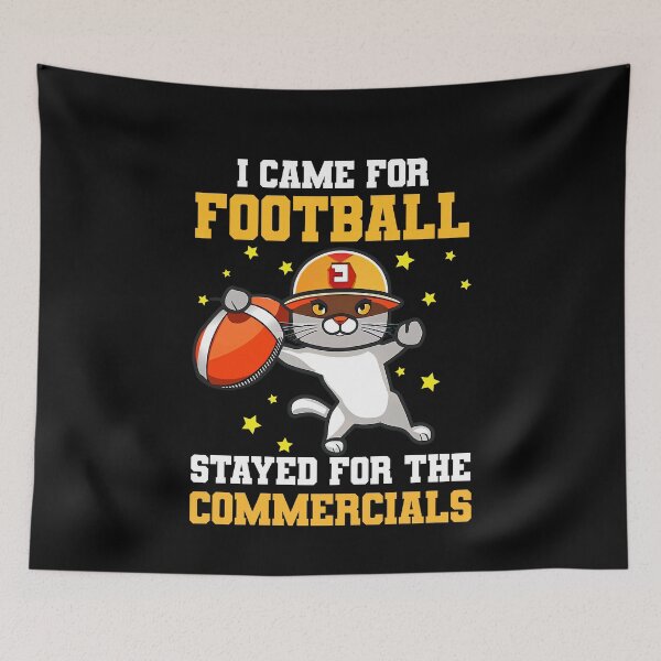 Item preview, I Came For Football Stayed For The Commercials Snacks Sports designed and sold by TMelonShop.