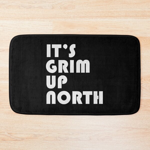 Item preview, Its Grim Up North   designed and sold by chevychases.