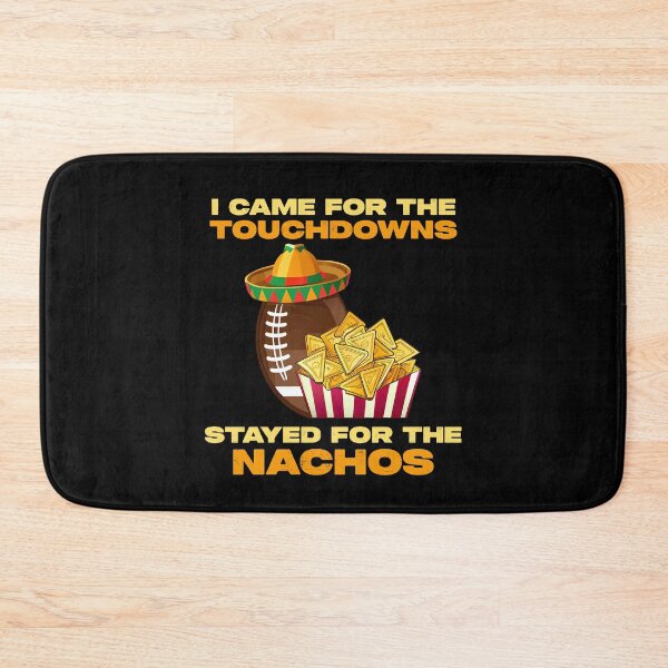 Item preview, Came For The Touchdowns Stayed For The Nachos Football Teams designed and sold by TMelonShop.