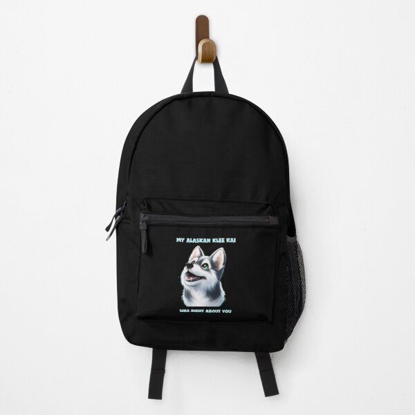 Item preview, My Alaskan Klee Kai Was Right About You designed and sold by Fentier.