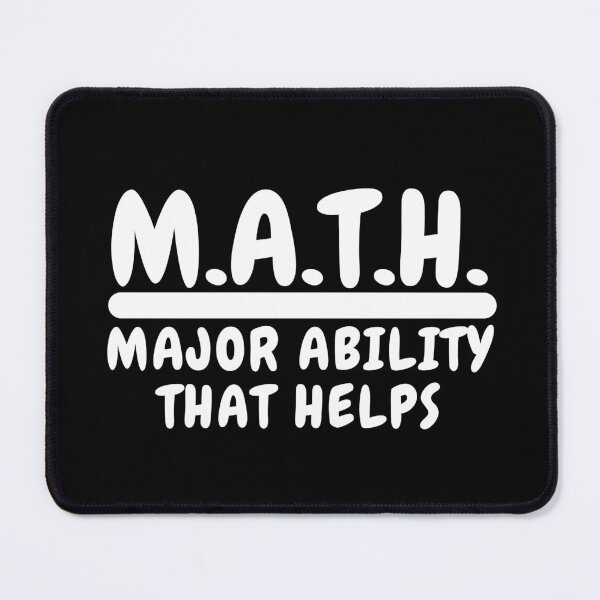 Item preview, MATH Acronym | Major Ability That Helps (White Font) | Math designed and sold by ACRONYMSONLY.