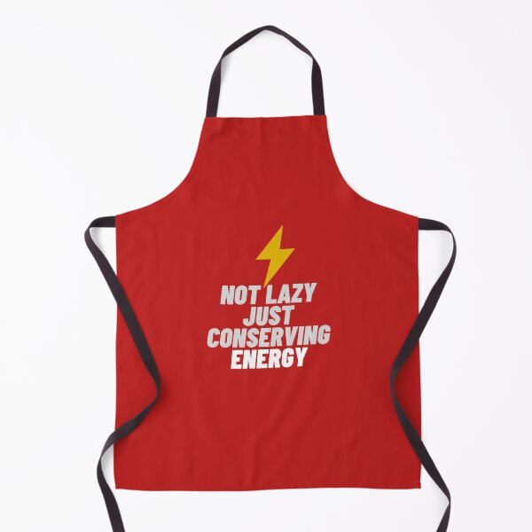 Item preview, Not Lazy Just Conserving Energy designed and sold by Onasaart.