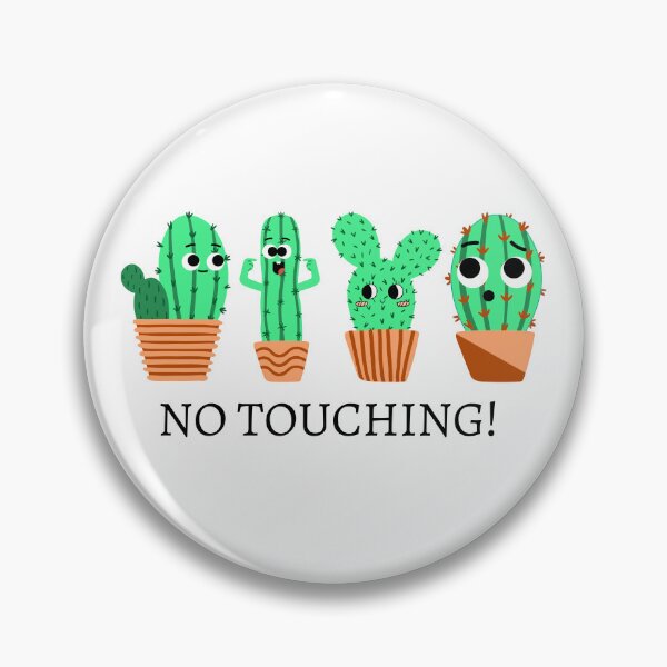 Item preview, No Touching Cactus Design designed and sold by St3fy.
