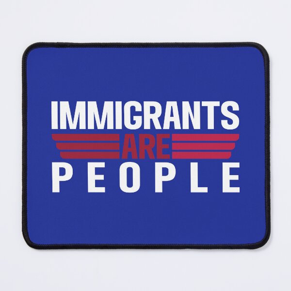 Item preview, immigrants are people designed and sold by KinRow.