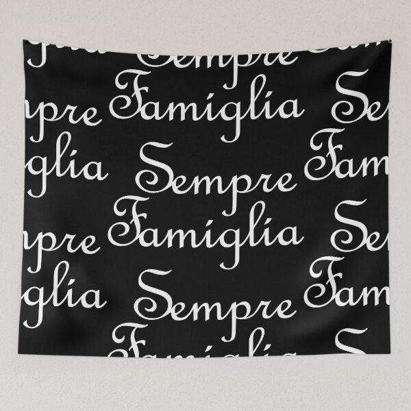 Item preview, Sempre Famiglia means Always Family in Italian (white letters) designed and sold by SunnyDazDesign.