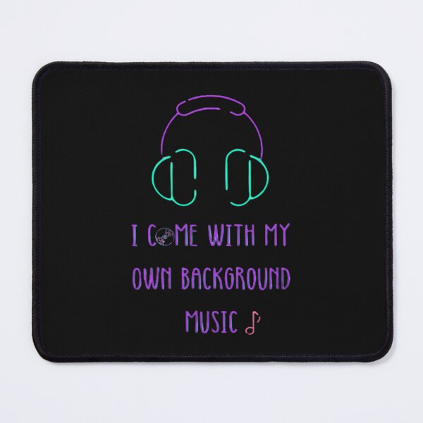 Item preview, I Come With My Own Background Music designed and sold by New-Look0.