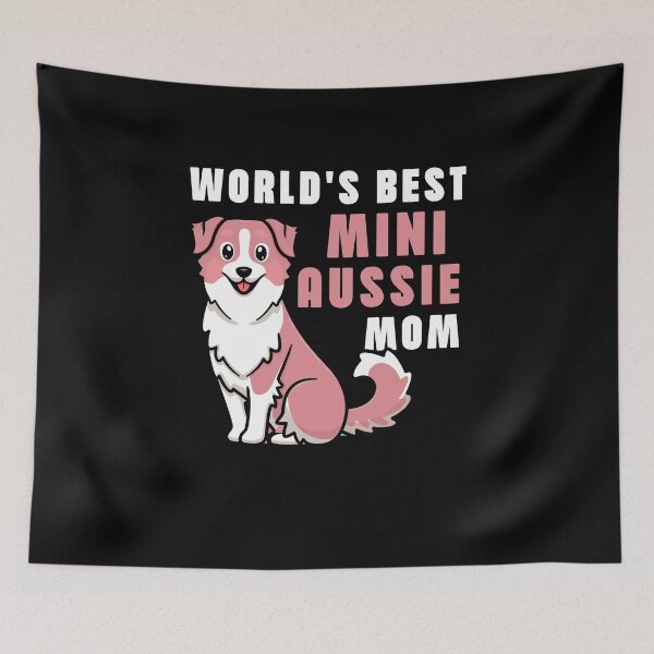 Item preview, world's best mini aussie mom designed and sold by yssnyd.