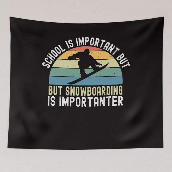 Item preview, Vintage School Is Important But Snowboarding Is Importanter designed and sold by Leader Shirts.