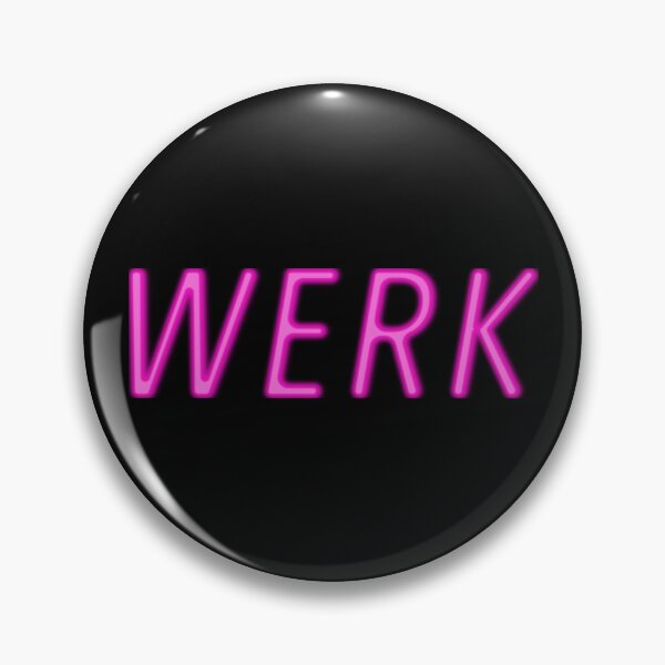 Artikelvorschau, You better WERK (berühmter Spruch von Rupaul) entworfen und verkauft von NickiPost.