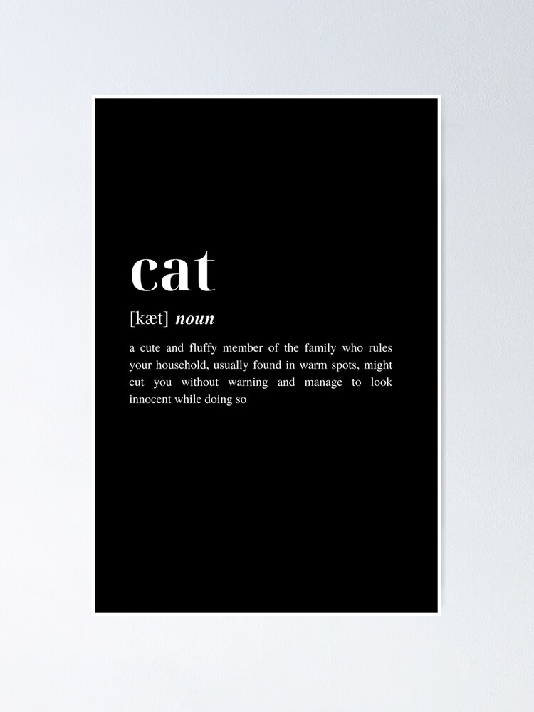 "Cat Dictionary Definition Black" Poster for Sale by transxlove Redbubble