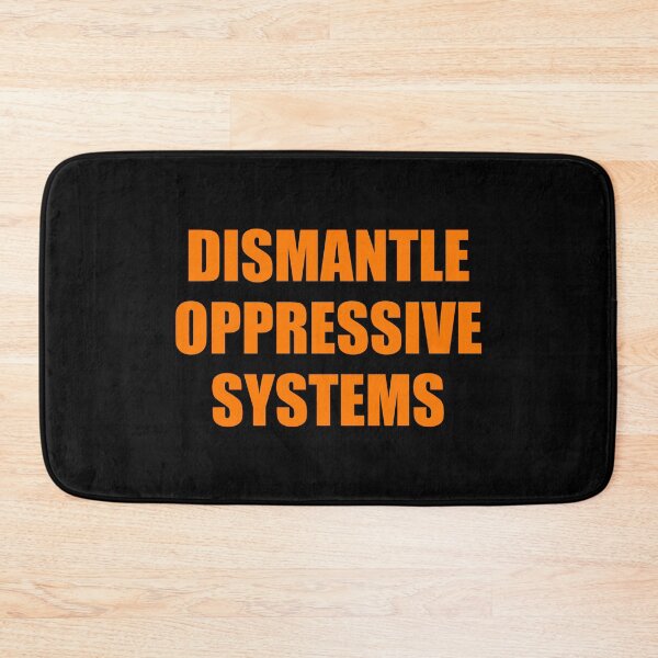 Item preview, Dismantle oppressive systems - Black History Month designed and sold by Inspirationmotivation.