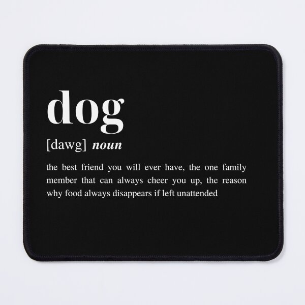 Item preview, Dog Dictionary Definition Black designed and sold by Torii Studio.