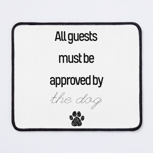 Item preview, Approved by the Dog: Pet Lover's Home Decor Print designed and sold by Torii Studio.