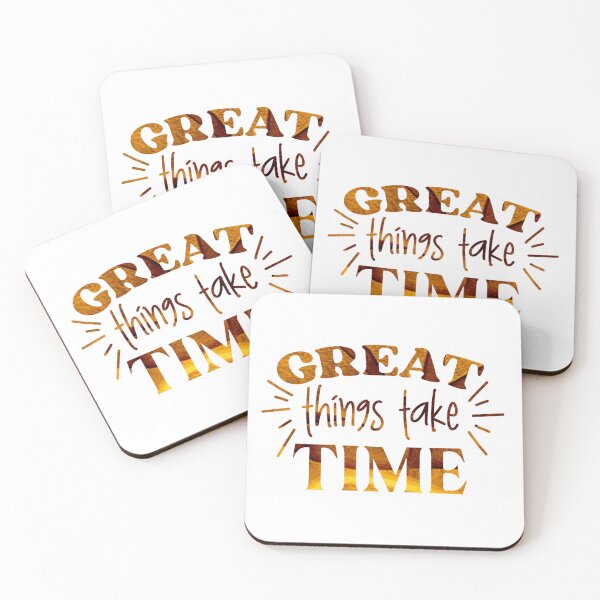 Item preview, Great things take time  designed and sold by Souushop.