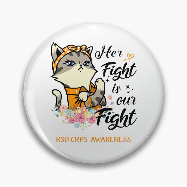 Item preview, RSD CRPS Awareness - Her Fight is our Fight designed and sold by RekaJoJo.