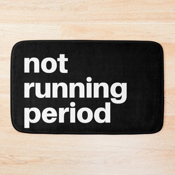 Item preview, not running period designed and sold by arkantus.