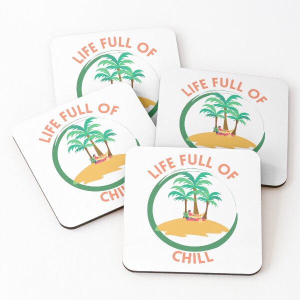 Item preview, Life full of chill - funny quotes - K367 -  designed and sold by K367.
