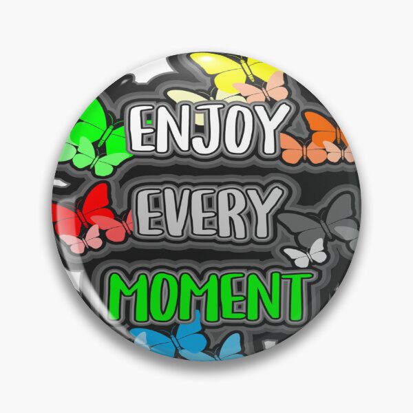 Item preview, enjoy every moment designed and sold by 199310.