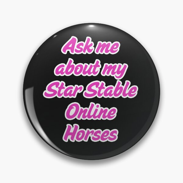 Item preview, Ask About My Star Stable Online Horses designed and sold by Ohana-Community.