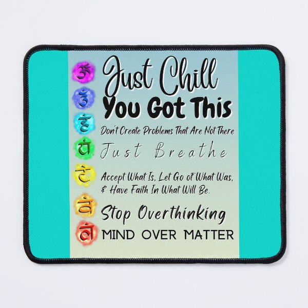 Item preview, Just Chill - Words to Remember - You Got This designed and sold by Soundpups.