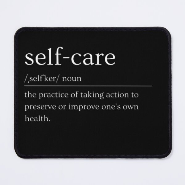 Item preview, Self-care | Dictionary Definition designed and sold by ED-TDesigns.