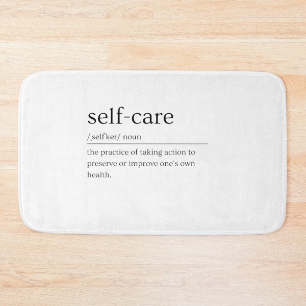 Item preview, Self-care | Dictionary Definition designed and sold by ED-TDesigns.
