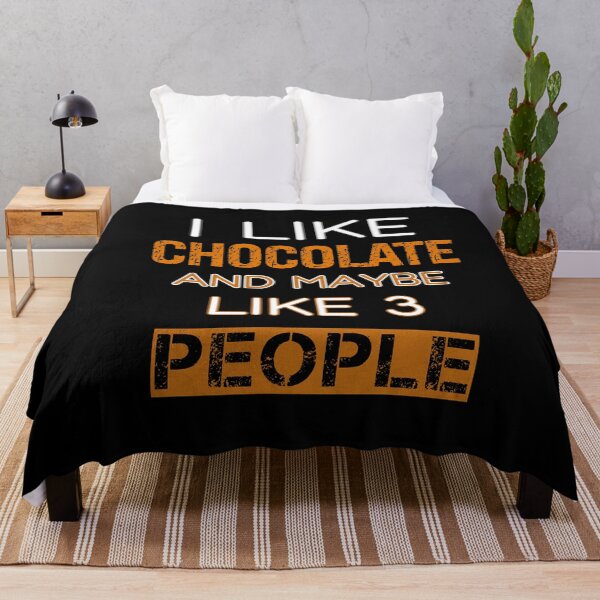 Item preview, I Like Chocolate And Maybe Like 3 People Funny Chocolate Lover designed and sold by SharpThreadZ.