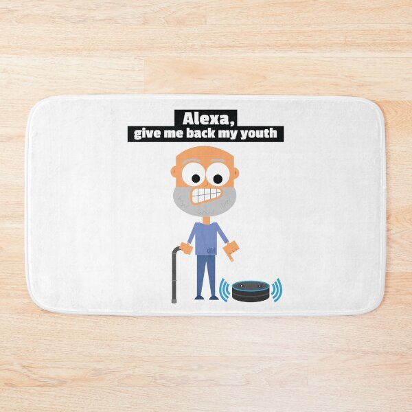 Item preview, Alexa, give me back my youth. Alexa Meme Funny Health Old Age Anti Aging Fountain Of Youth designed and sold by doseofwin.