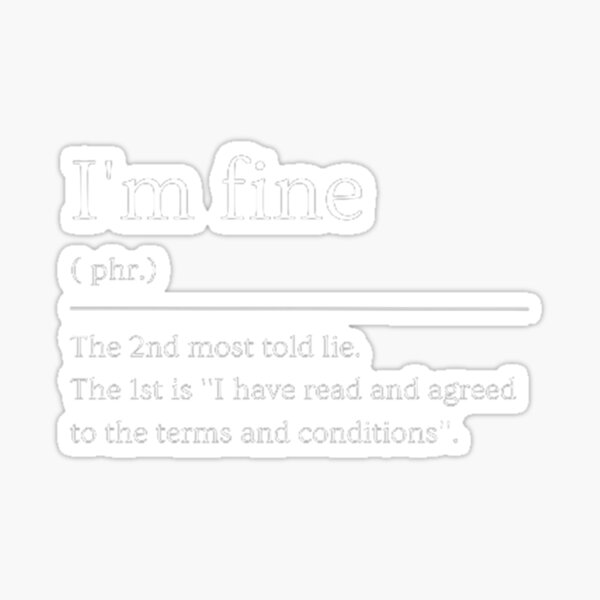 I'm fine, Dictionary Definition Sticker for Sale by ED-TDesigns