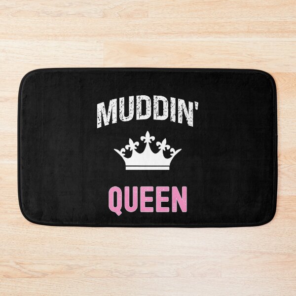 Item preview, Muddin Queen Funny Off Road Racing Dirt Bike Lover designed and sold by SharpThreadZ.