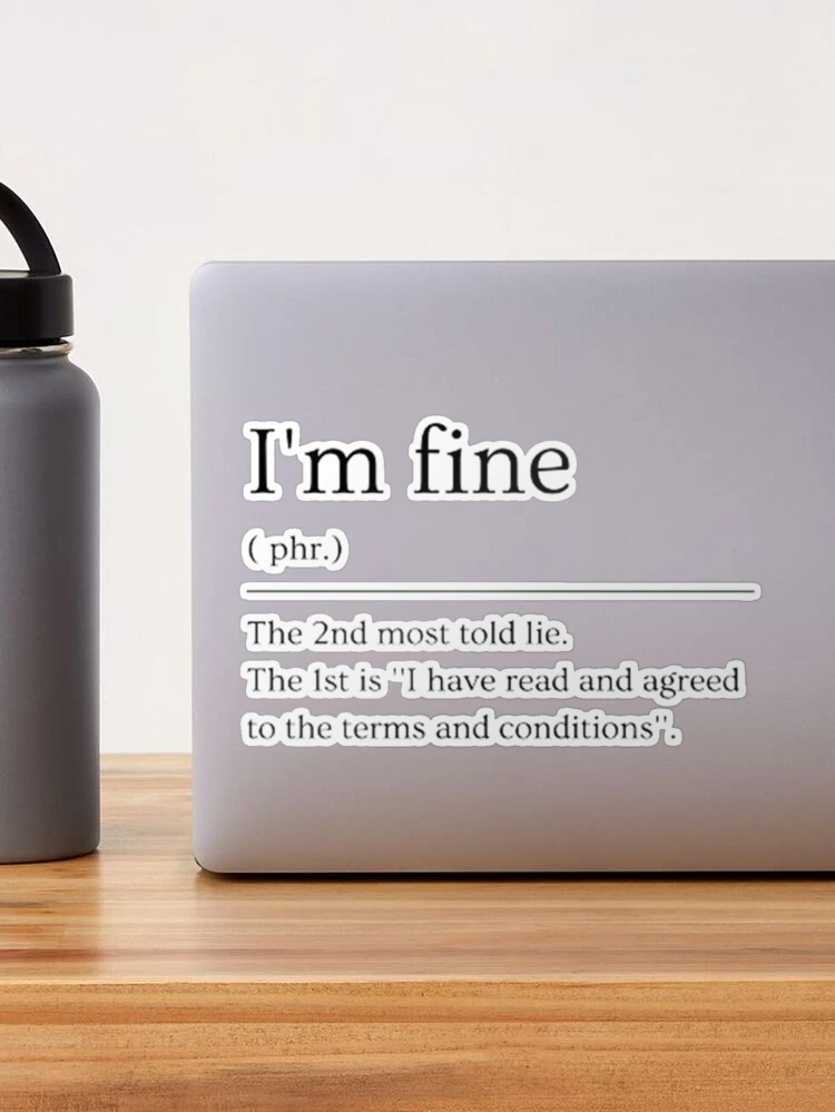 I'm fine, Dictionary Definition Sticker for Sale by ED-TDesigns