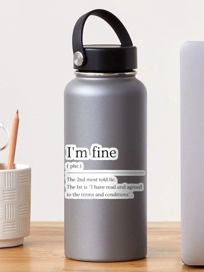 I'm fine, Dictionary Definition Sticker for Sale by ED-TDesigns